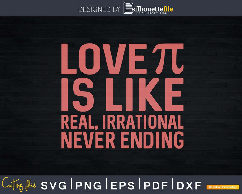Love is like Math Never Ending Svg Cut Files