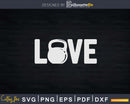 Love Kettlebell Svg Dxf Cricut Cut Files