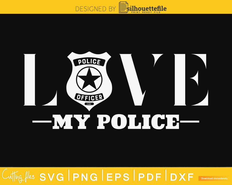 Love My Police Wife Girlfriend craft svg cut design files