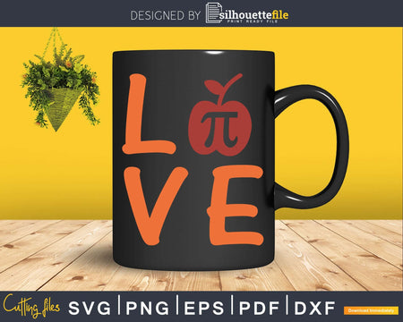 Love Pi Teacher Day Svg Printable Cut Files