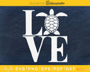 I Love Turtles Animal Lover Turtle craft svg png cut files
