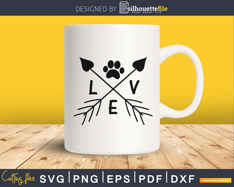 Love with Paw Dog and cat mom dad sister svg cricut cut