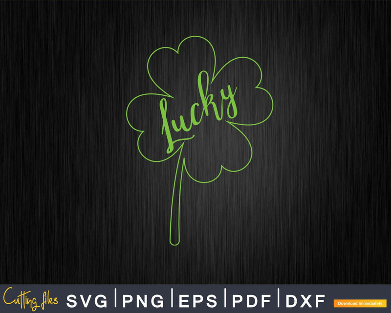 Lucky Clover Svg Png Shirt Designs