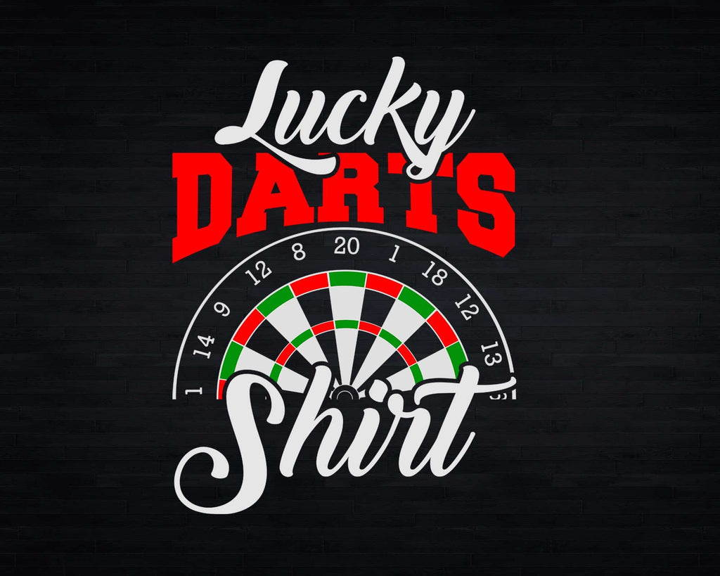 Lucky Darts Shirt Dartboard Arrow Darts Svg Png T-shirt | Silhouettefile