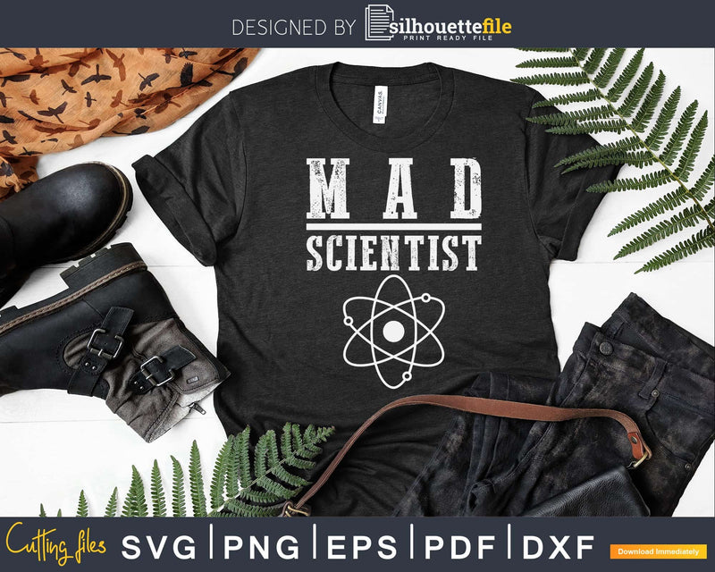 Mad Scientist Funny Science Nerd Chemistry Physics Svg Png