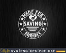 Made For Saving Animals Vet Student Tech Veterinarian Svg