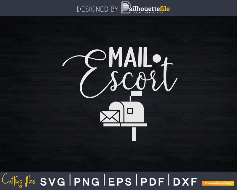 Mail Carrier Funny Postal Theme Escort Svg Dxf Cut Files