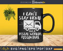 Mailman I’m A Essential Postal Worker Svg Cut Files