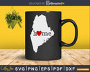 Maine ME Home Heart Native Map svg png cricut cut files