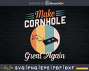 Make Cornhole Great Again Champion Shirt Svg Design Cut File