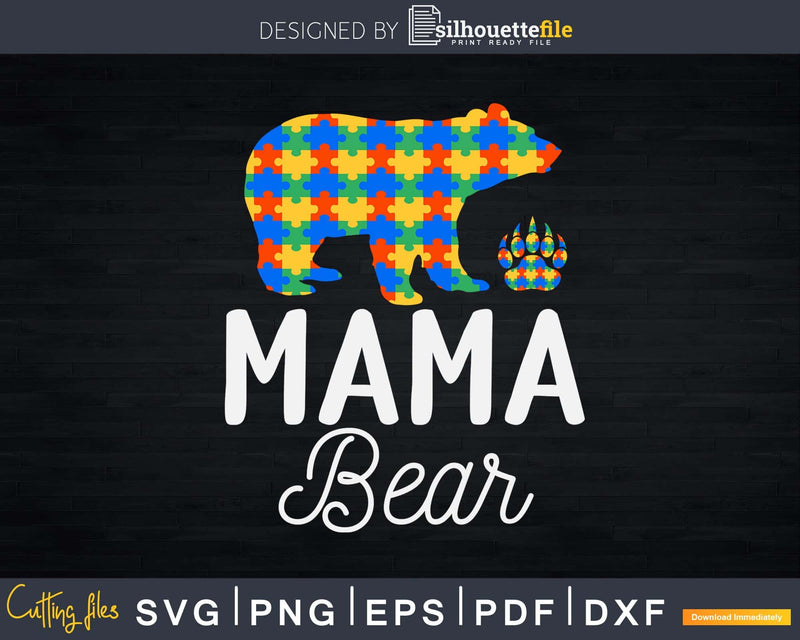Mama Bear Autism Awareness Mommy Puzzle Svg Dxf Png Design