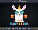 Mama Llama Alpaca Lovers Mothers Day Svg Print Ready File