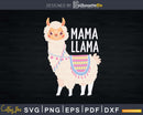 Mama Llama Svg Cut File