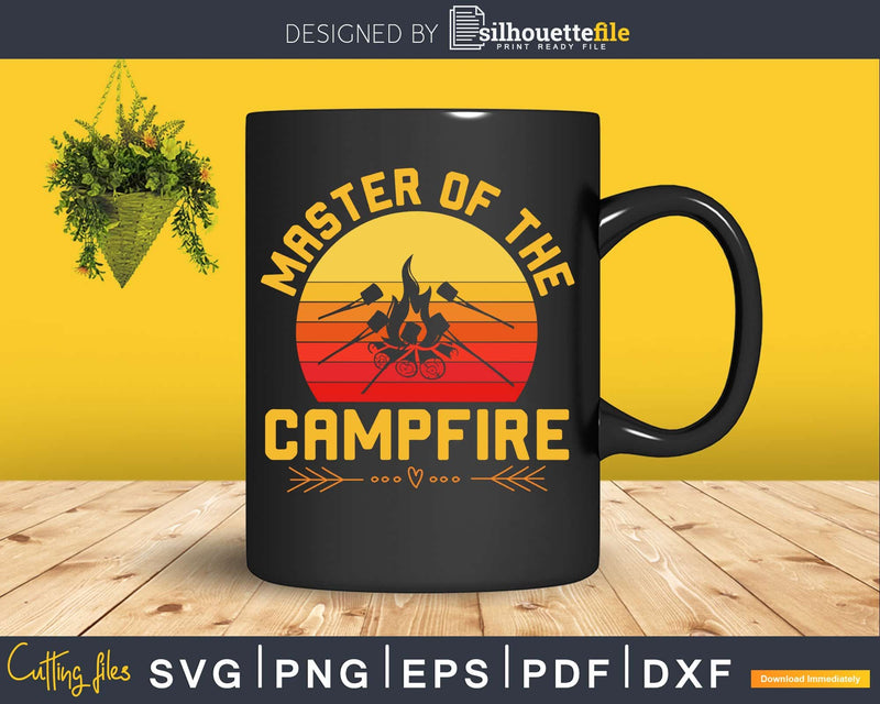 Master of the Campfire Funny Camping svg printable cut files