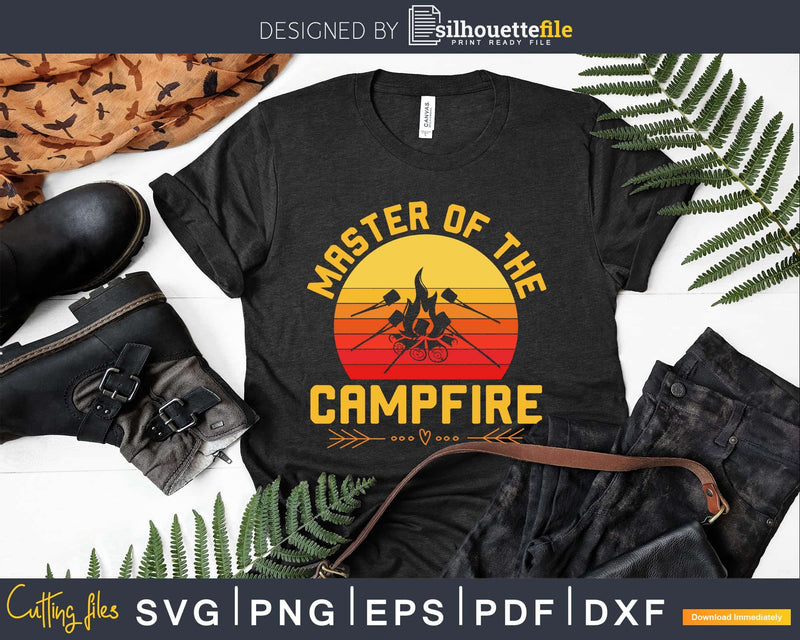 Master of the Campfire Funny Camping svg printable cut files