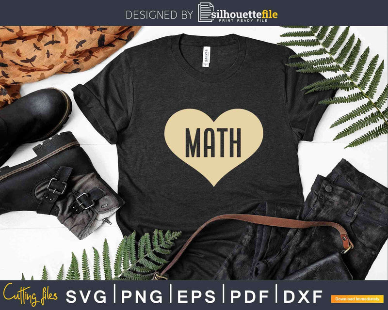 Math Lover Pi day Teacher Valentines Day Svg Cricut Files