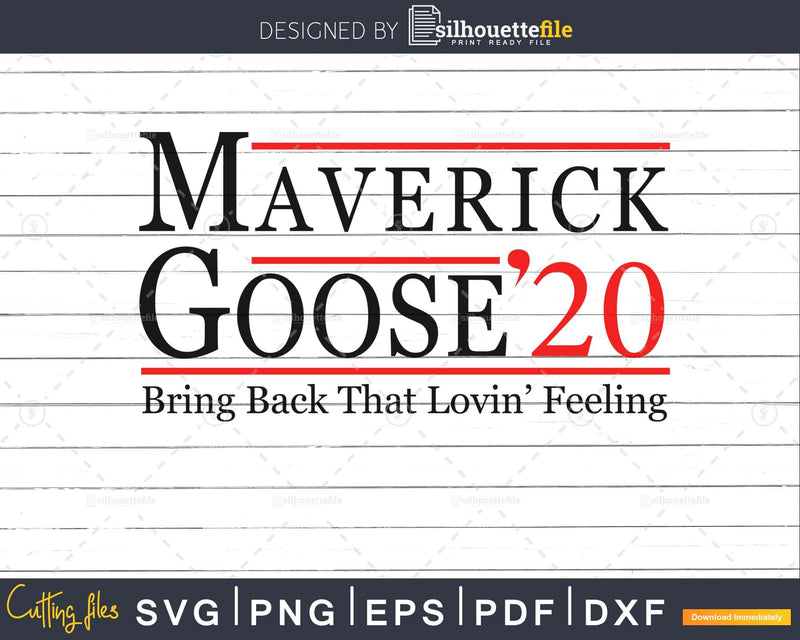 Maverick and Goose 2020 Presidential Election svg cricut