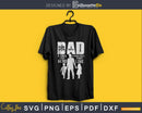 Mechanic Dad A Daughter’s First Love Son’s Hero svg cut