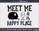 Meet Me At My Happy Place Camping flip flop And Wine