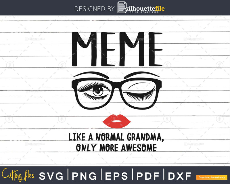Meme like a normal grandma only more awesome svg face