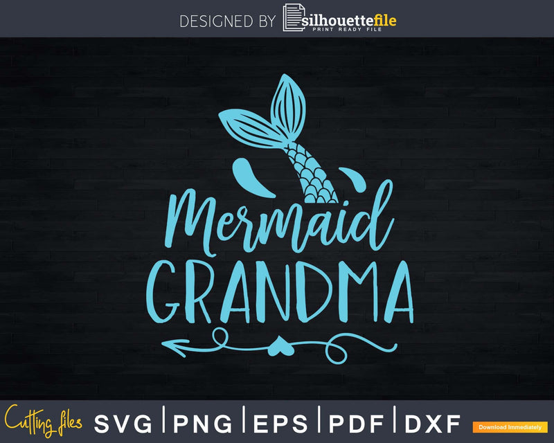 Mermaid Grandma Funny Family Matching Birthday Party Svg