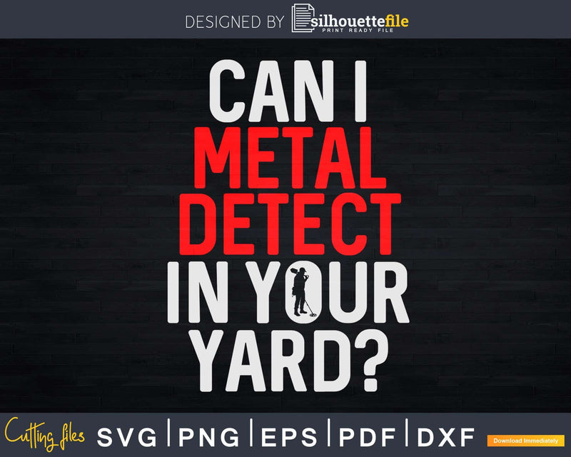 Metal Detecting Detect Detectorist Svg Dxf Cut Files