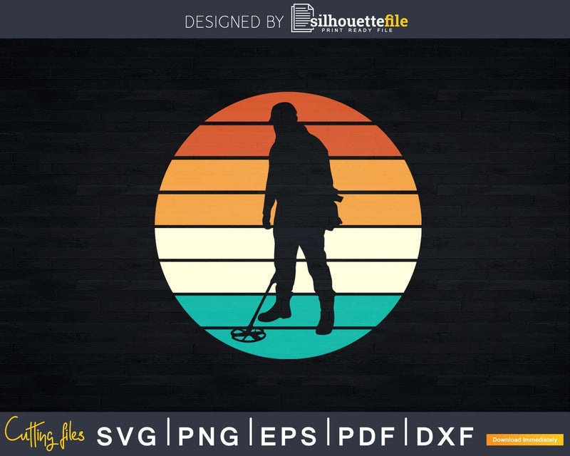 Metal Detector Detectorist Vintage Svg Dxf Cut Files