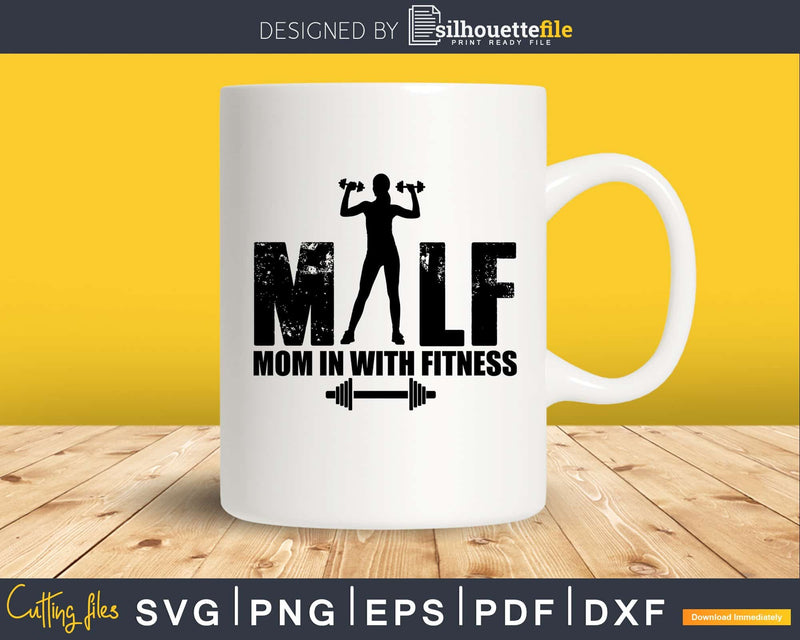 Milf Mom In With Fitness Svg Design Cricut Printable
