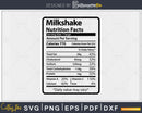 Milkshake Nutrition Facts Funny Thanksgiving Christmas Svg
