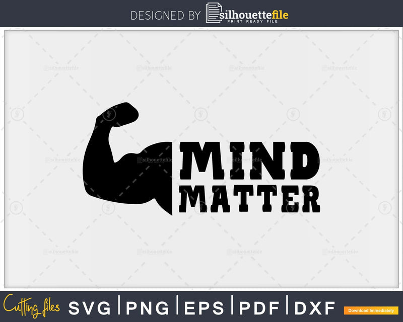 Mind Matter workout svg design printable cut file