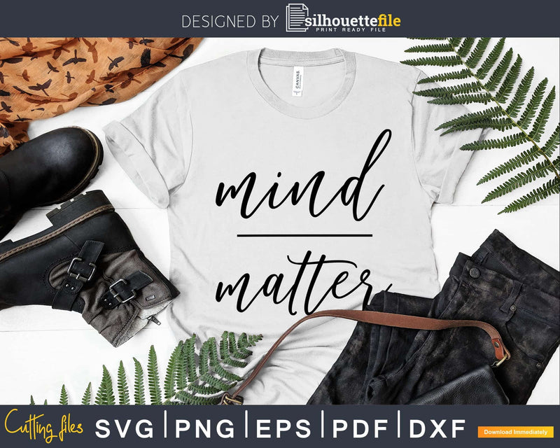 Mind Over Matter Motivational Quote Workout Exercise svg