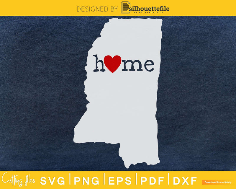 Mississippi MS Home Heart Native Map svg cricut cut eps