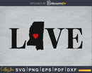 Mississippi MS Love Home Heart Native Map svg cricut png