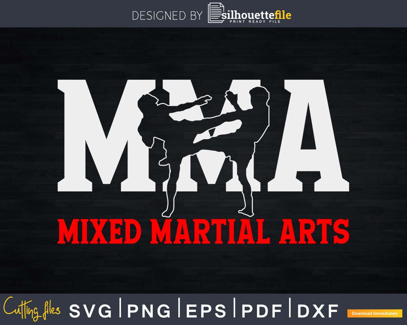 MMA Kickboxin Gift Fighter Svg Printable Cut Files