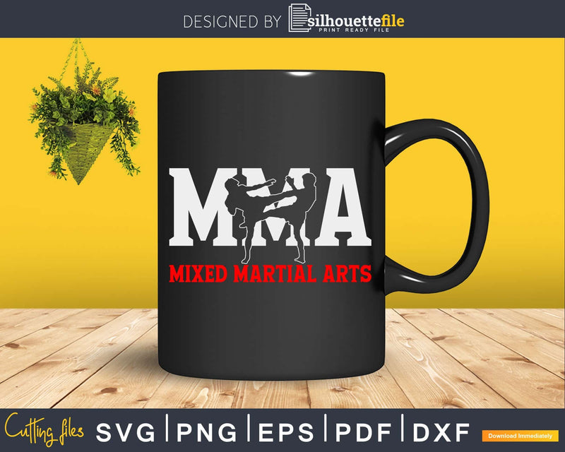 MMA Kickboxin Gift Fighter Svg Printable Cut Files