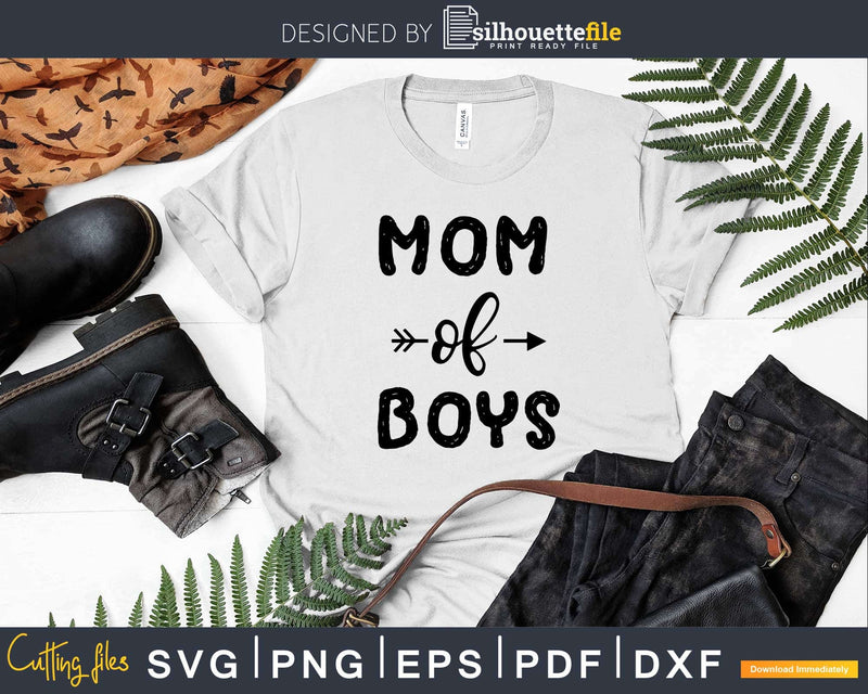 Mom of Boys Arrow Mothers Day Mama Svg Png Dxf Cutting Files