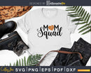 Mom Squad Svg Basketball Designs Cut Files For Cricut