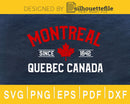 Montreal Quebec Canada Maple Leaf Canadian svg cricut