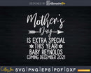 Mother’s Day Is Extra Special This Year Svg Png Cricut File