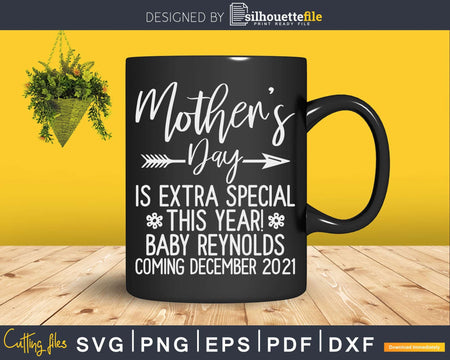 Mother’s Day Is Extra Special This Year Svg Png Cricut File