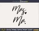 Mr and Mrs wedding heart svg png digital file