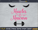 Muscles & Mascara Gym Workout Fitness svg png silhouette