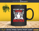 My Brother Is A Soldier Proud Army Sister Svg T-shirt Design