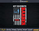 My Favorite Barber Calls Me Papa USA Flag Father’s day
