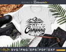 My Favorite Camping Buddy Call Me Dad svg printable cut