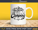 My Favorite Camping Buddy Call Me Dad svg printable cut