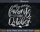 My Favorite Color is October Autumn Fall Quote svg digital