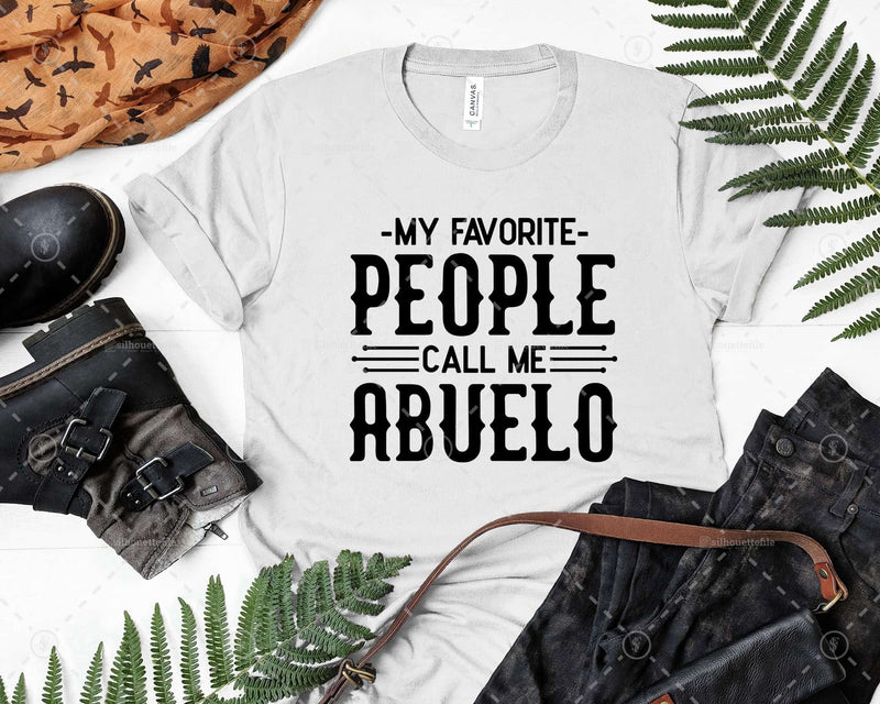 My Favorite People Call Me Abuelo Png Svg Files For Cricut