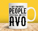 My Favorite People Call Me Avo Png Svg Files For Cricut