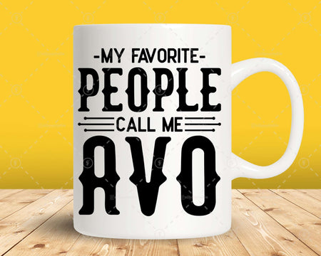 My Favorite People Call Me Avo Png Svg Files For Cricut